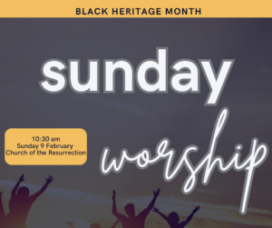 Black Heritage Sunday Worship at Church of the Resurrection @ Church of the Resurrection